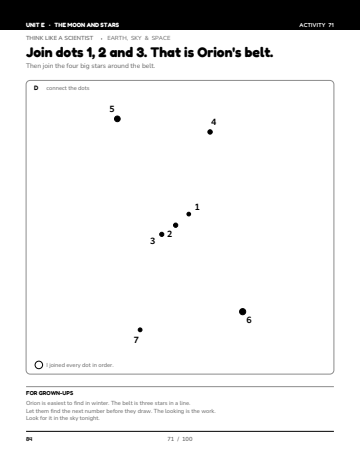 Sheet 5, activity 71 of 100, Unit E: Join dots 1, 2 and 3. That is Orion's belt.